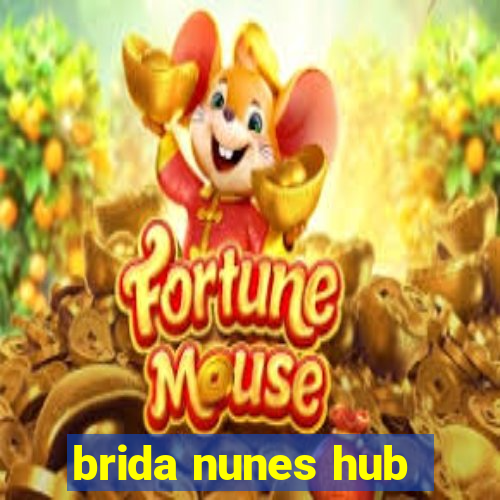 brida nunes hub